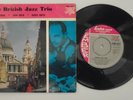 The British Jazz Trio,Kenny Harris,John Drew,Derek Smith.Rare 1962 EP.EMB 4517.