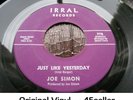 JOE SIMON 'Just Like Yesterday' RARE Irral NM Northern Soul 45 UNPLAYED ?