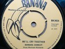 BARBARA DUNKLEY/BOBBY DAVIS “We'll Cry Together“ 1971 Banana UK REGGAE vinyl 45