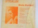 STEALIN BOB DYLAN BOOTLEG VINYL LP  STUDIO OUT TAKES FROM 1961 -1965