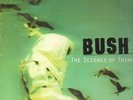 Bush The Science Of Things GATEFOLD / BOOKLET Trauma Records Vinyl LP
