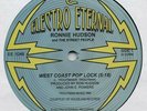 RONNIE HUDSON/DR. DRE - West Coast Poplock/Scratchin' - NM Vinyl 12
