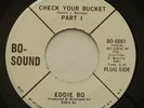 Soul Funk EDDIE BO Check Your Bucket Part 1 & 2 NM- BO-SOUND WL Promo 45 HEAR