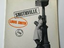 LOUIS SMITH Smithville 1958 US LP Blue Note BLP 1594 Mono DG RVG Ear 47 W 63rd