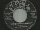 DOOWOP R&B - 1ST PRESS - FOUR CHEVELLES - THIS IS OUR WEDDING DAY -HEAR BAND BOX