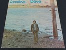David Baxter  Goodbye Dave ( REFLECTION LABEL, PSYCH) Album