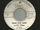 DOOWOP + NORTHERN SOUL- LITTLE TOMMY - I'LL NEVER LOVE AGAIN - HEAR -1962 DJ ABC