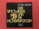 Lp Georg Danzer: Der Tätowierer Und Die Mondprinzessin, Krautrock