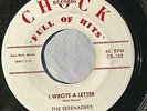 DOO WOP 45 SERENADERS CHOCK 102 (DJ) I WROTE A LETTER / NEVER LET ME GO