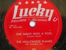 Hollywood Flames 78 Ride Helen/One Night With A Fool LUCKY 001 doo wop R&B E