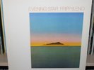 ENO/BRIAN/FRIPP/ROBERT EVENING STAR OG UK A1/B1 ISLAND LP CLEAN