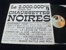 33T EDDY MITCHELL LES CHAUSSETTES NOIRES LE 2.000.000EME AVEC LE 45T SOUPLE