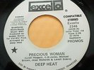 DEEP HEAT PROMO BOOGIE 45...PRECIOUS WOMAN...EXCELLO...VG+