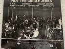 This is Phoenix not the Circle Jerks Placebo Record LP Album JFA Sun City Girls