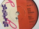 Maxie, Niney, Scratch; Baby Lose Burning / Chenley Dufus; To Be A Lover UPSETTER