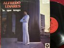 Alfredo Linares-Lo Que Tengo-LP 12