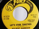 Wilbert Harrison Fury Let's Stick Together/Kansas City Twist  Rare 60's Soul/R&B