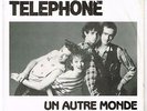 TELEPHONE    Un autre monde    7