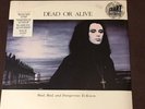 Dead Or Alive ?Mad, Bad & Dangerous To Know 1986 Vinyl Album Sealed
