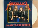 METALLICA, BACK TO THE STUDIO. WHITE VINYL LP
