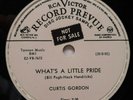 ROCKABILLY, 78 RPM, CURTIS GORDON, IF YOU TELL ME ONE MORE LIE / WHATS A LITTLE