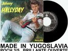JOHNNY HALLYDAY I GOT A WOMAN 45 TOURS VINYLE YOUGOSLAVIE VARIANTE 3 YUGOSLAVIA