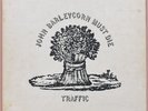 Traffic - John Barleycorn Must Die - Island Records 