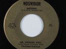 Northern Soul 45 CLEVELAND ROBINSON Mr. Wishing Well NOSNIBOR HEAR *
