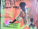 Lancelot Layne ‎– Blow ’Way  Vinyl LP