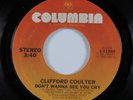 Modern Soul Funk 45 CLIFFORD COULTER Don't Wanna See You Cry COLUMBIA HEAR *