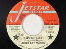 Funk/Crossover Soul 45 - Alder Ray Mathis - Take Me Baby - Jetstar - mp3