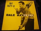 Dale Hawkins LP  Oh  Suzy-Q  Chess LP 1429 Black Chess Label  NM Cover & LP