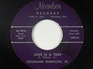 Northern Soul 45 - Cleveland Robinson Jr. - Love Is A Trap - Nosnibor - VG++ mp3