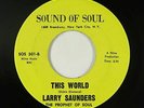 Sweet Soul 45 - Larry Saunders - This World - Sound Of Soul - mp3