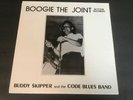 Buddy Skipper and the Code Blues Band: Boogie The Joint SEALED LP