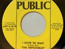 The Impossibles - I Have To Wait / Kansas City Woman 45 Public Gospel Soul R&B
