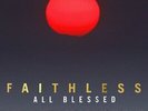 Faithless - All Blessed Vinyl LP Neu 2020