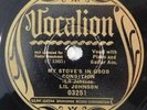 prewar blues 78 RPM LIL JOHNSON My Stove's In Good Concition VOCALION V+ HEAR