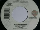 Tom Petty You don't know how it feels  / Girl on lsd 45rpm record 7