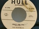 Heartbeats  CRAZY FOR YOU (GREAT DOO WOP 45) #711 PLAYS STRONG VG+ TO VG++