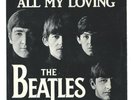 THE BEATLES - All My Loving -  Very Rare 7
