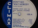 GEORGE LEWIS: Don’t Go Way Nobody US CLIMAX 105 Blue Note Jazz 78 E- 12