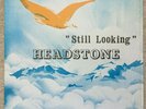 HEADSTONE - STILL LOOKING ORIGINAL US ALBUM PROG / PSYCH