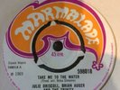 Julie Driscoll , Brian Auger And The Trinity - Take Me To The Water 7” Single