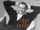 FRANK SINATRA - NICE 'N' EASY (60TH ANNIVERSARY EDITION)   VINYL LP NEUF