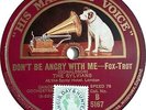 The SYLVIANS.  Don't Be Angry With Me.   HMV B.5167  VG