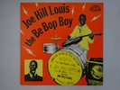 Joe Hill Louis The Be-Bop Boy P-Vine Special PLP-304 Japan  VINYL LP