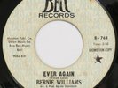 BERNIE WILLIAMS Ever Again /Next To You BELL 45 northern soul 1969 original HEAR
