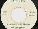 UPTOWNERS From Lovers To Friends CAPTOWN 45 sweet soul northern 1969 HEAR