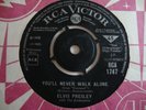 Elvis Presley 45 You'll Never Walk Alone/We Call On Him (RCA Victor 1747, UK)